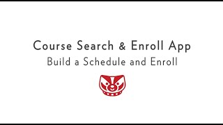 Build a Schedule and Enroll in Course Search & Enroll