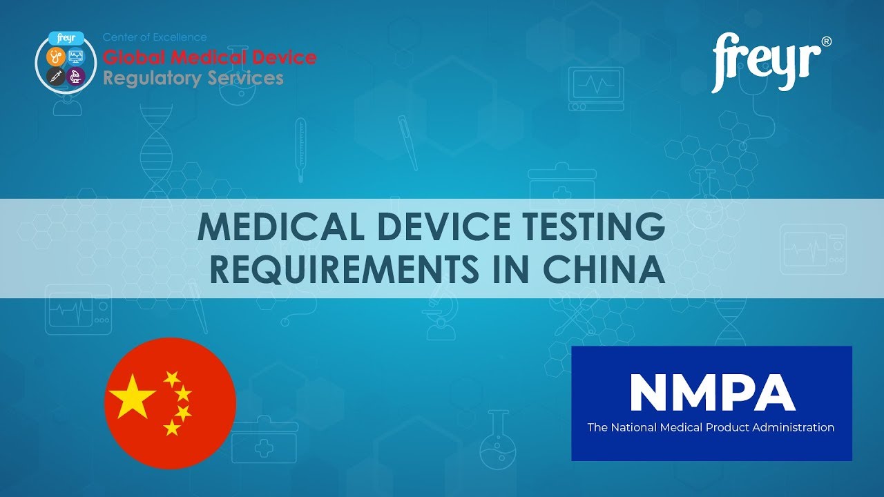 Medical Devices Testing Requirements in  China