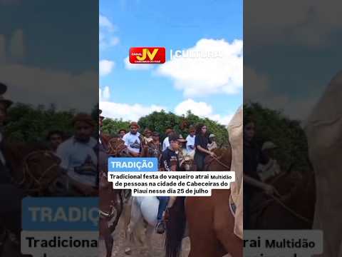 tradicional festa do vaqueiro em Cabeceiras do Piauí