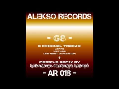 G8 - Lmfao (Reconceal pres. Recon6 Remix)