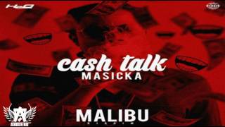 Masicka - Cash Talk [Malibu Riddim] (Official Audio) 2017