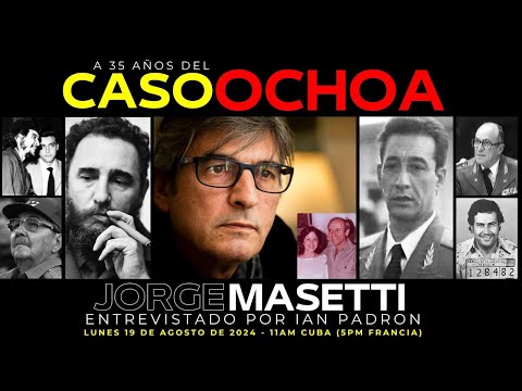 REVELACIONES DE MASETTI SOBRE CASO OCHOA, CHE GUEVARA Y LAS GUERRILLAS #ianpadron #derechoareplica