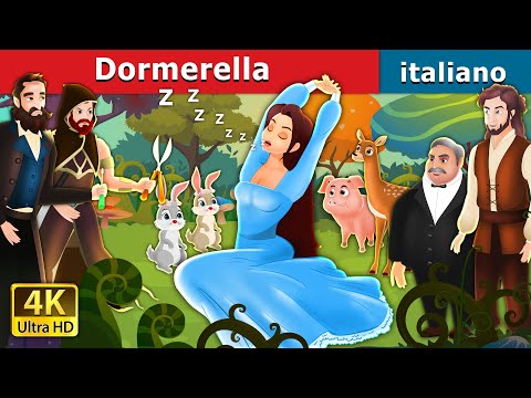 Dormerella | Sleepinderella in Italian | Fiabe Italiane @ItalianFairyTales