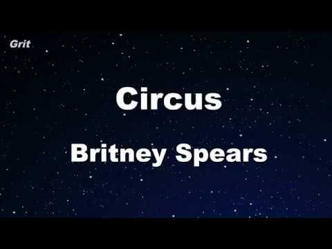 Karaoke♬ Circus - Britney Spears 【No Guide Melody】 Instrumental