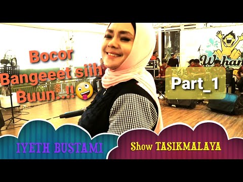 IYETH BUSTAMI Show Tasikmalaya Bareng ERIE SUZAN - BENIQNO & 2L