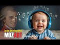 Babies Brain Developmen In 2025 By Mozart Effect Better Memory Cognitive Skills