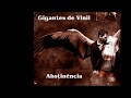Abstin&ecirc;ncia- Gigantes de Vinil