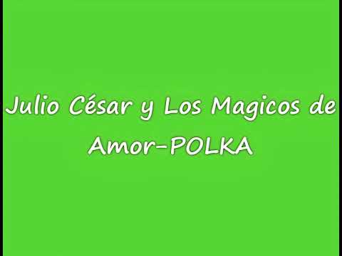 Julio César Y Los Magicos de Amor • Peicha Pantema Jahata