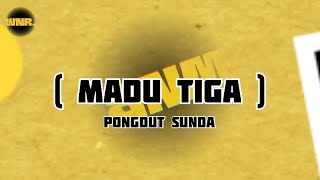 Download lagu PONGDUT SUNDA KOPLO | MADU TIGA - [Cover Lirik] mp3