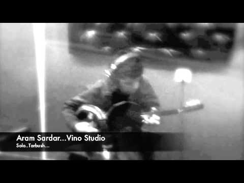 Aram sardar Solo Tarbush...Vino Studio