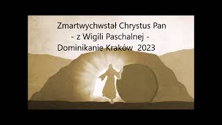 Wigilia Paschalna -  Dominikanie Kraków 2023