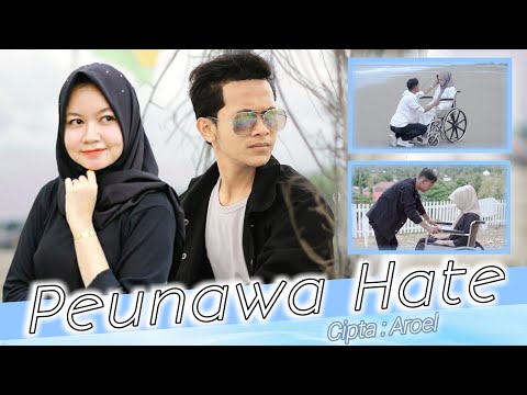 Peunawa Hate Lagu Terbaru Dek Aroel 2020