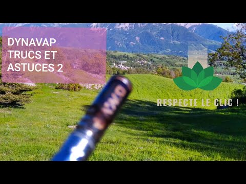VAPCAP DYNAVAP / TRUCS ET ASTUCES 2