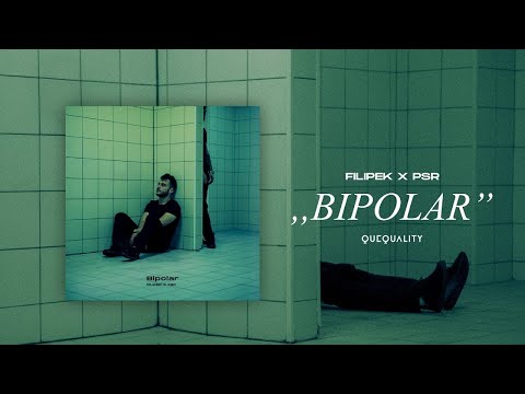 Filipek x PSR - Bipolar