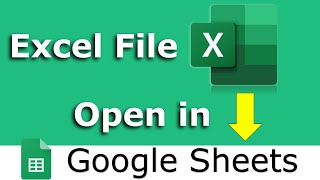 Open Excel file in Google Sheets (3 ways)