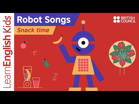 Robot Songs: Snack time