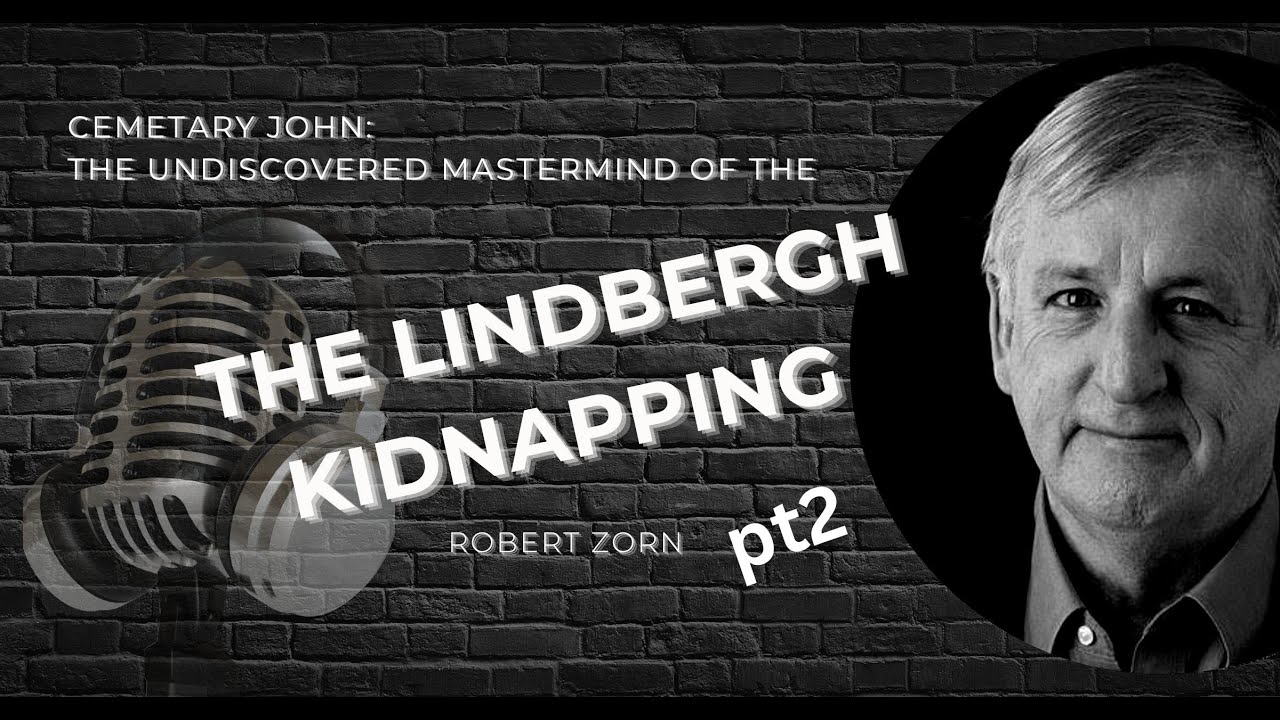 Robert Zorn pt2 🛩️ The Lindbergh Trial