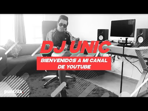 Dj Unic- Bienvenidos a mi canal de YouTube (Entrevista)