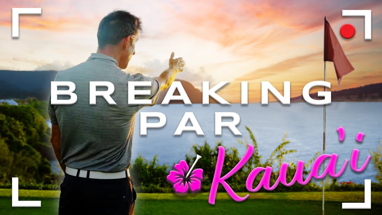Seeking the Ultimate Kaua'i Golf Experience? Breaking Par Destinations: Kaua'i