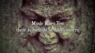 Music Hates You