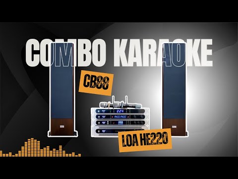 Dàn Karaoke đồng bộ Neko CB68 kết hợp loa đứng 3 đường tiếng HE220