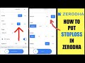 How To Put Stoploss In Zerodha App