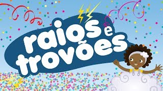 Raios e Trovões Music Video