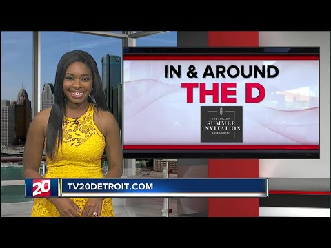 In and Around the D - July 31, 2017