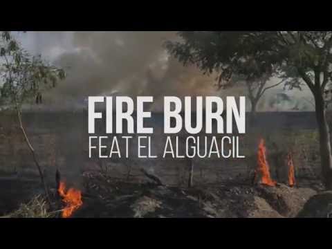 Rocca - Fire Burn Ft El Alguacil