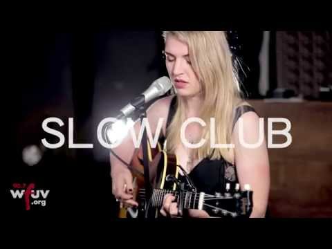 Slow Club - "Not Mine to Love" (Live at WFUV)