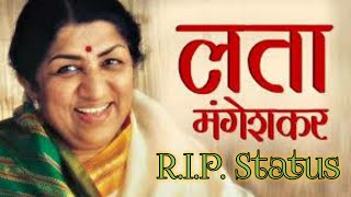 Lata Mangeshkar RIP Status// RIP Lata Mangeshkar/Lata Mangeshkar Passed Away Status Video/Sad Status