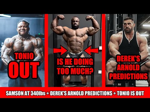 Is Samson Getting TOO Big? + Derek Lunsford's 2026 Arnold Predictions + Tonio is OUT of Arnold