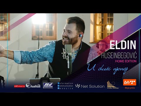 ® ELDIN HUSEINBEGOVIĆ - U duši njenoj | HOME (covid) edition koncert 2020