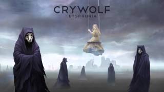 Crywolf - We Never Asked For This