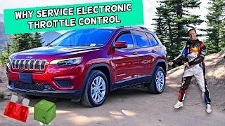 Why Service Electronic Throttle Control Jeep Cherokee 2014 2015 2016 2017 2018 2019 2020 2021 2022 2