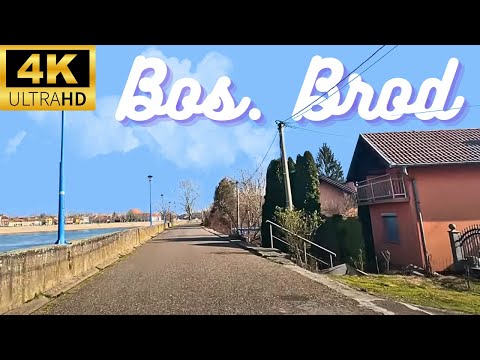 Bosanski Brod : Driving Tour (4K)