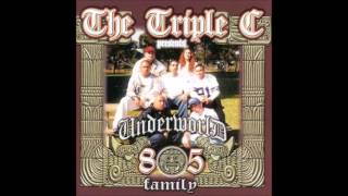 The Triple C presents Underworld 805 Family - Twistin