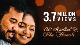 Oh Kadhal Ithu Thana -  New Tamil Romantic Short F