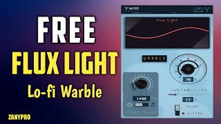 Video thumbnail for Flux Light By Yum Audio - FREE Lofi Warble ⎮Tested On Vocal & Guitar by Zany Pro