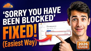 How to fix 'Sorry You Have Been Blocked' in Cloudflare (Easiest Way)(2026 Guide)