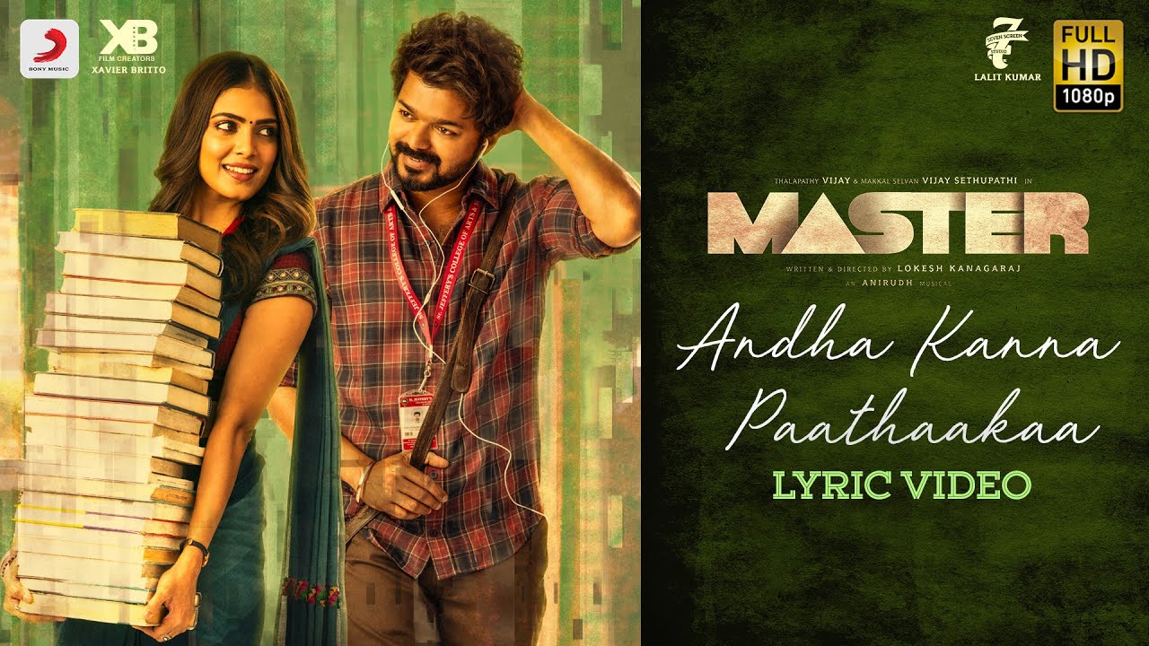 Andha Kanna Paathaakaa Lyric Video | Master