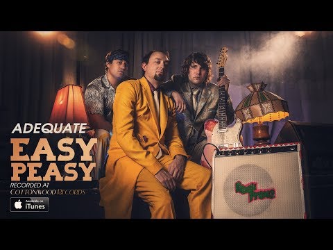 Adequate - Easy Peasy