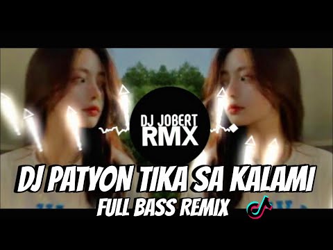 DJ NO PETS ALLOWED X PATYON TIKAS KALAMI TIKTOK SLOWED FULL BASS REMIX - DJ JOBERT REMIX