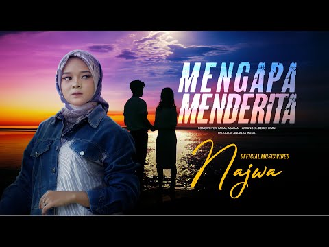 Najwa - Mengapa Menderita (Official Music Video)