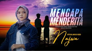 Download lagu Najwa - Mengapa Menderita mp3