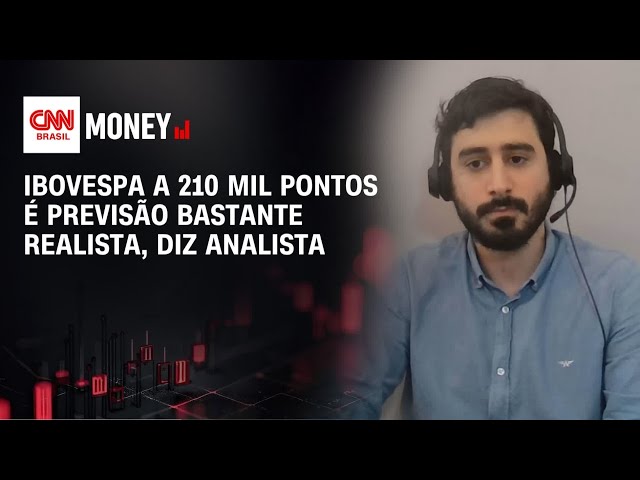 Ibovespa a 210 mil pontos é previsão bastante realista, diz analista | MONEY NEWS