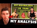 Why Do Bodybuilders Die Young My Analysis