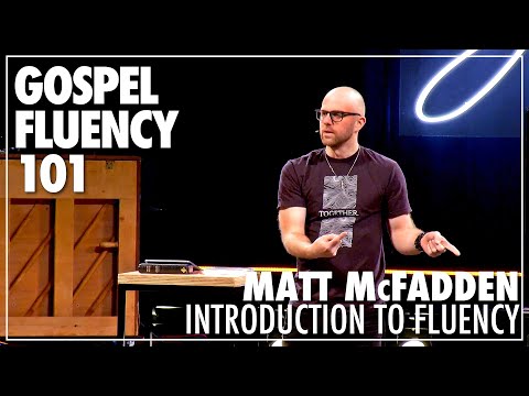 Gospel Fluency 101 / Introduction to Fluency