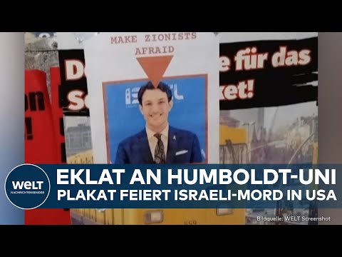 BERLIN: Eklat an Humboldt-Universität! Plakat feiert Ermordung von Israelis in Washington D.C.