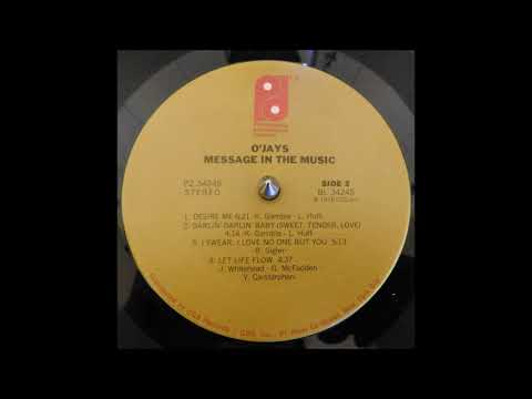 Darlin' Darlin' Baby  - The O'Jays